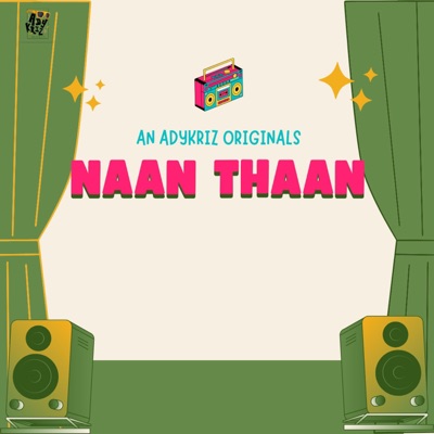 NAAN THAAN (feat. Syed Subahan & Kavipaadum Karigaalan) - Single