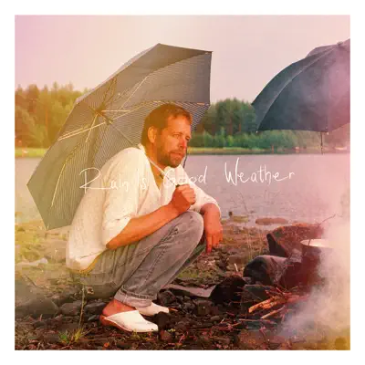 From Kidの「Rain Is Good Weather」を聴こう。