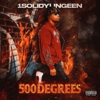 500degrees (feat. Big Zy) - Single - 1solidyungeen