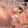 Vacation (lost files) (feat. W!l$on) - Single