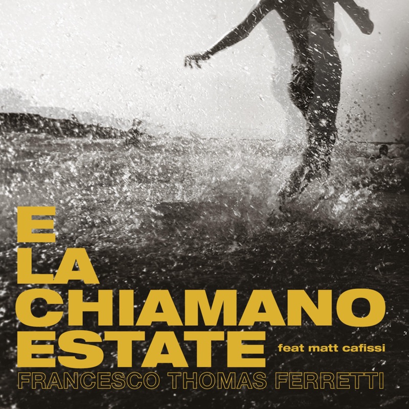 E la chiamano estate (feat. Matt Cafissi)
