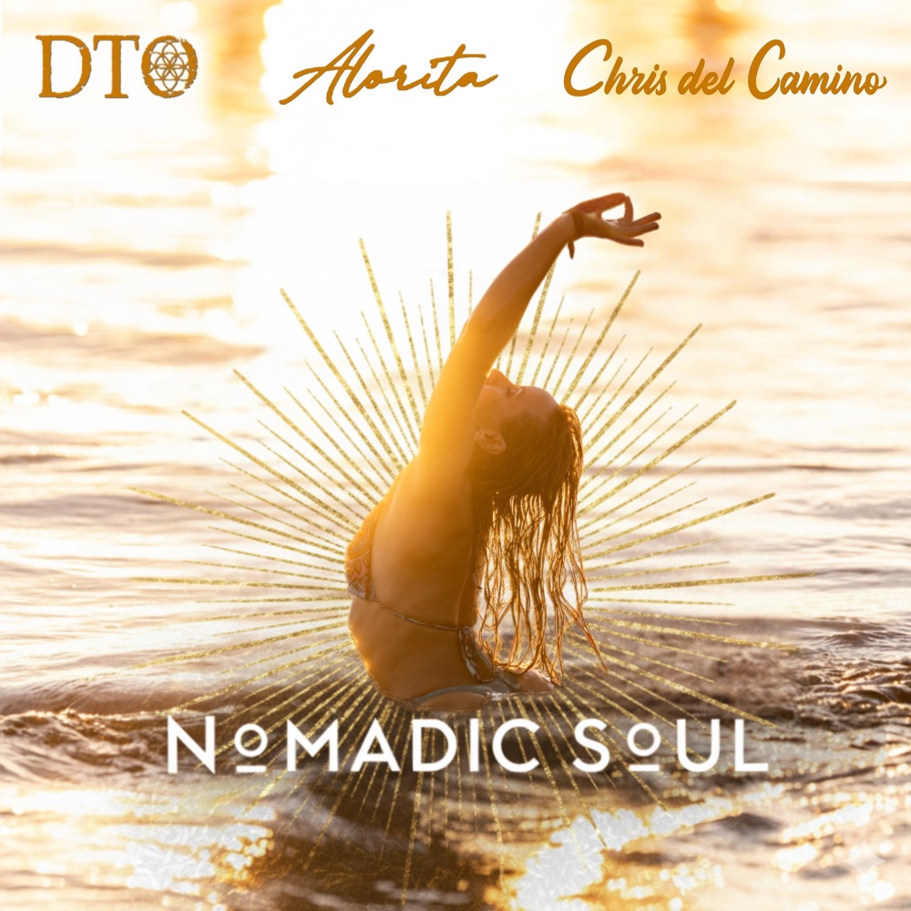 Обложка альбома «Nomadic Soul - EP» — DTO, Alorita & Chris Del Camino