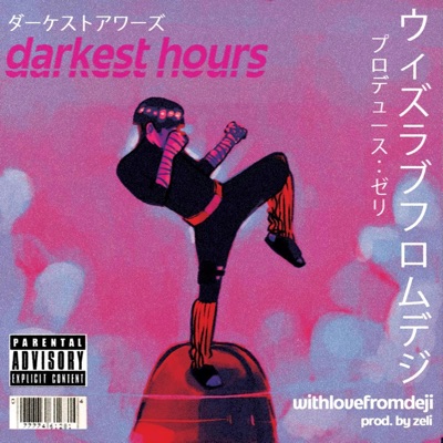 Darkest Hours (feat. King.Zel) - Single