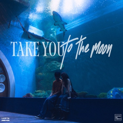 Take you to the moon (feat. James Alyn) - Single