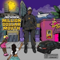 Million Dollar Mouth - JB Chosen