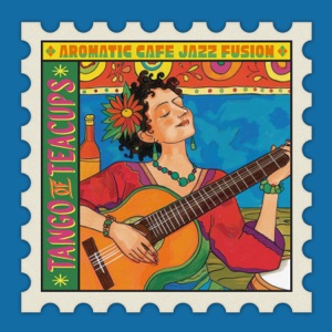 Tango of Teacups: Aromatic Café Jazz Fusion