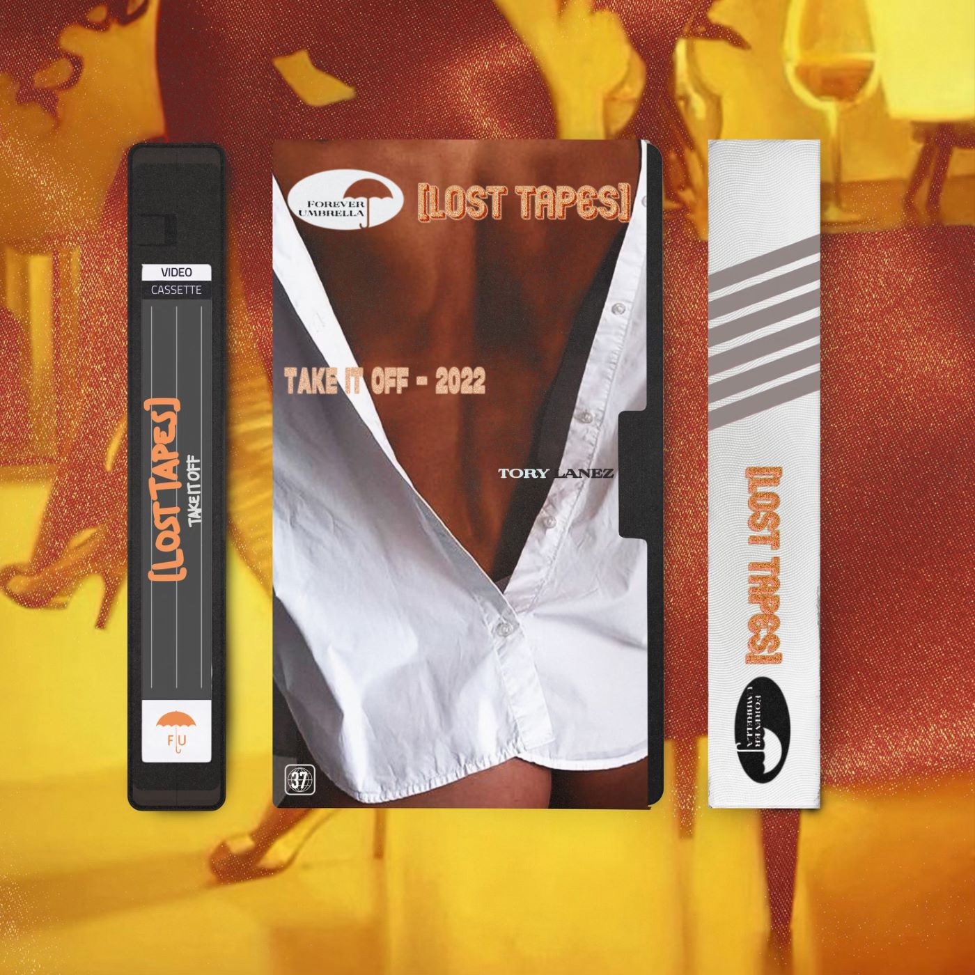 Take it Off (Lost Tapes 2022) - Single