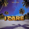 I Care - Single