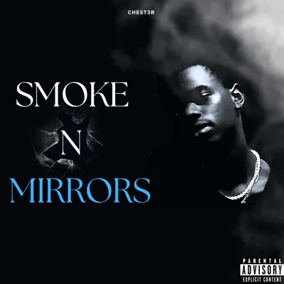SMOKE N MIRRORS