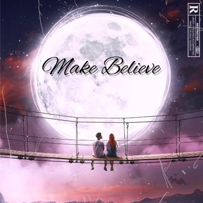 Make Believe (feat. FLA Jack & Fedel2seata) - Single