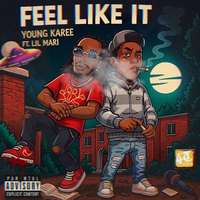 Feel Like It (feat. Lil Mari) - Single