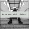 Kann man mich lieben? - Single