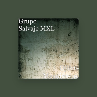 Listen to Grupo Salvaje MXL, watch music videos, read bio, see tour dates & more!