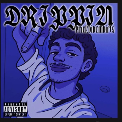 Drippin - Single