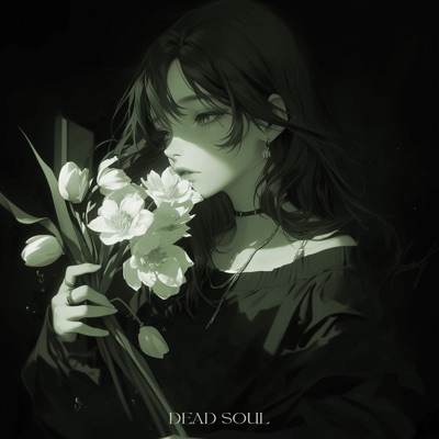 Dead Soul (Slowed + Sped Up) - Single