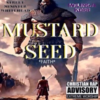 Mustard Seed (feat. Melinda Kerr) [Faith] - Single - Street Minister Whitehead