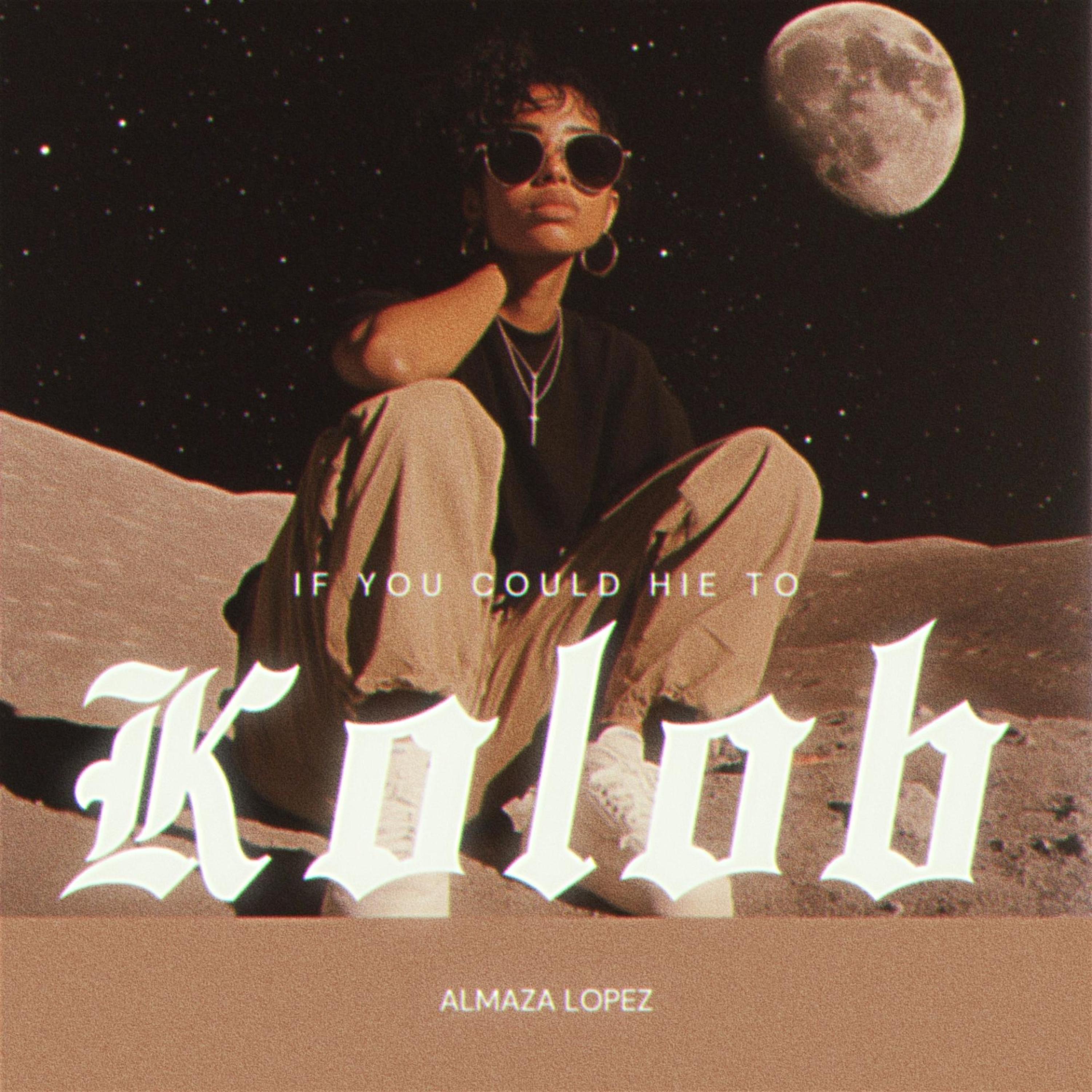 If You Could Hie to Kolob (feat. Almaza Lopez) - Single