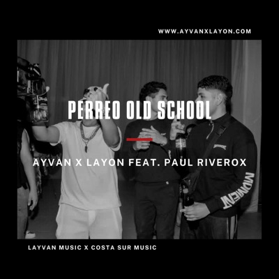 Perreo Old School (feat. Paul Riverox) - Single