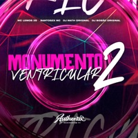 Monumento Ventricular 2 (feat. SANTOSZX MC) - Single - dj Bosão original, MC LEMOS ZS & DJ Math Original