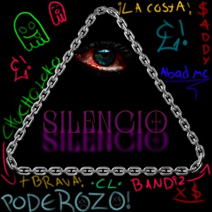 Silencio (feat. PODEROZOMX, $addy blunts, Bandi2 & CHUCHOLOKO 94293)
