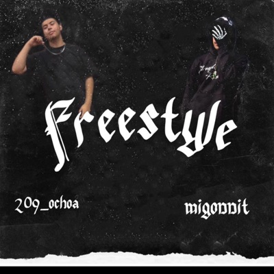 Freestyle (feat. Migonnit) - Single
