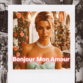 Bonjour Mon Amour
