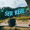 Ser Real - Single