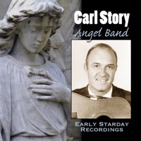 Carl Story - Angel Band