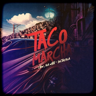 Taco Marcha - Single