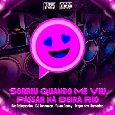 Sorriu Quando Me Viu Passar na Beira Rio (feat. RUAN DANCY) - Single
