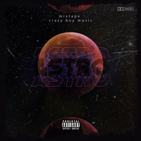 ASTRO (feat. Kalvin, RSL & Lucho) - CRAZY BOY MUSIC