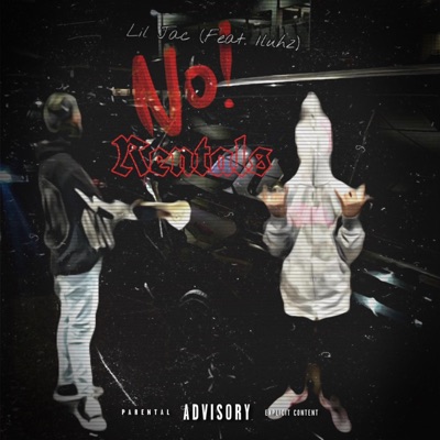Lil Jac-No Rentals (feat. 1luhz) - Single