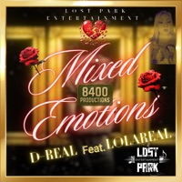 Mixed Emotions (feat. LolaReal) - Single - D-Real