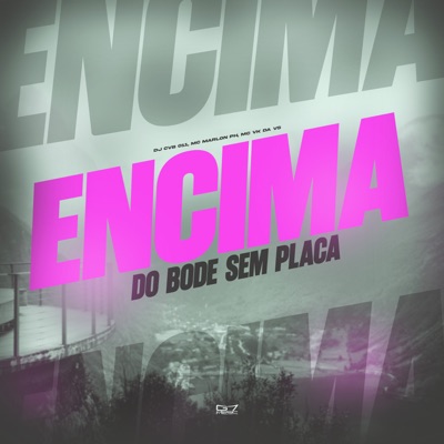 Encima do Bode Sem Placa - Single