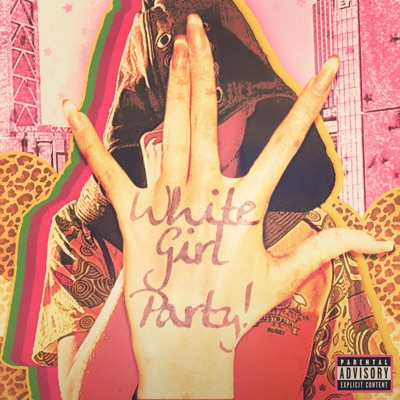 White Girl Party! (feat. Vrss) - Single