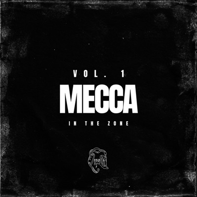 In The Zone Vol. 1 Mecca - EP