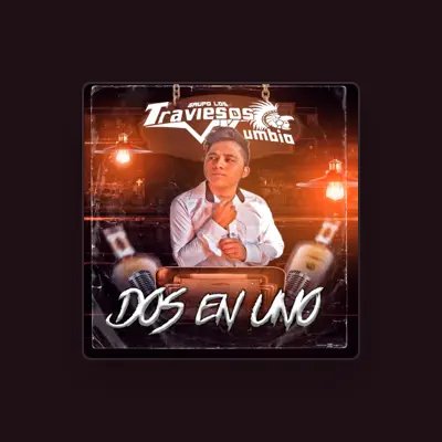 Listen to LOS TRAVIESOS KUMBIA OFICIAL, watch music videos, read bio, see tour dates & more!