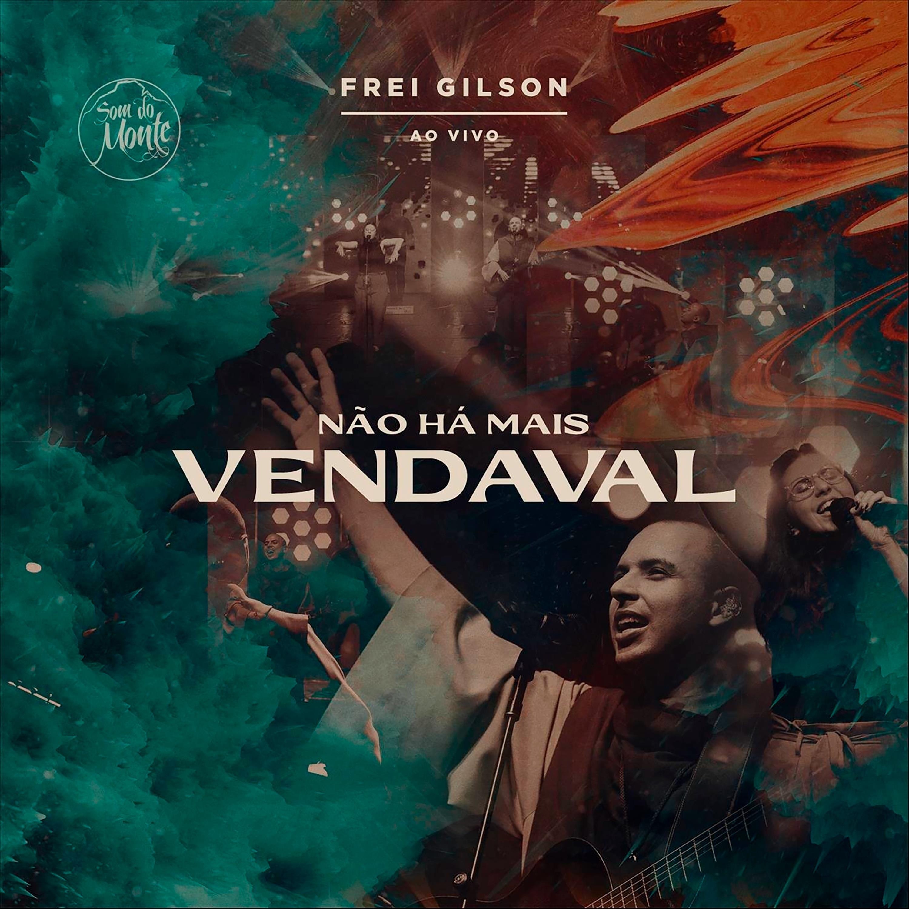Não Há Mais Vendaval (Ao Vivo) [feat. Som do Monte]