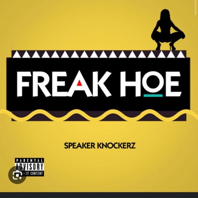 Freak Hoe #JerseyClub (feat. Scxttyz) - Single