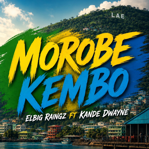 Morobe Kembo (feat. Kande Dwayne) — Elbig Raingz