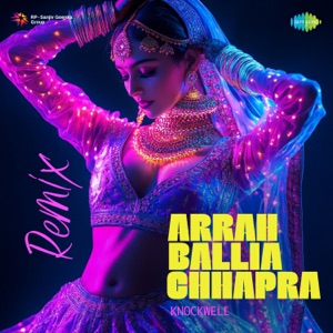 Arrah Ballia Chhapra (Remix)