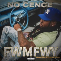 FWMFWY - Single - No Cence