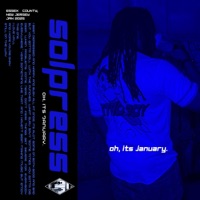 Oh, Its January - Single - Solpress