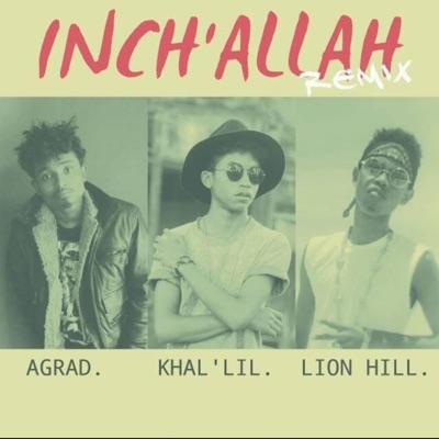 Inch'Allah (feat. Lion Hill & Agrad) - Single