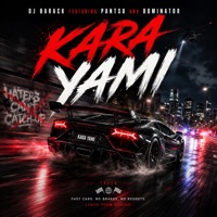 KARA YAMI (feat. PANTSU & DOMINATOR) - Single - Dj Barack