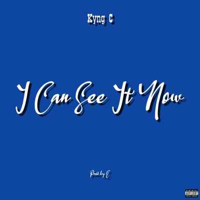 I Can See It Now - Single