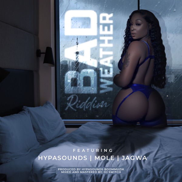 Bad Weather Riddim - EP