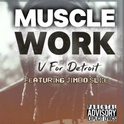 Muscle Work (feat. JimBo Slice) - Single