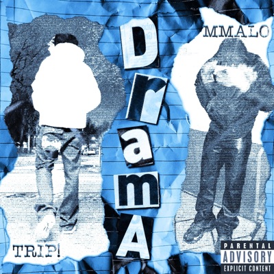drama! (feat. MMALO) - Single
