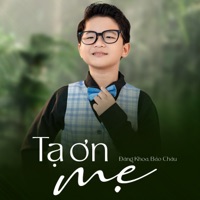 Tạ Ơn Mẹ - Single - Đăng Khoa & Bảo Châu